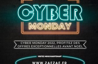 Cyber Monday 2022, C'est Maintenant !