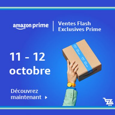 Amazon Ventes Flash Exclusives Prime les 11 et 12 octobre