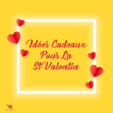 Idées Cadeaux Pour La St Valentin