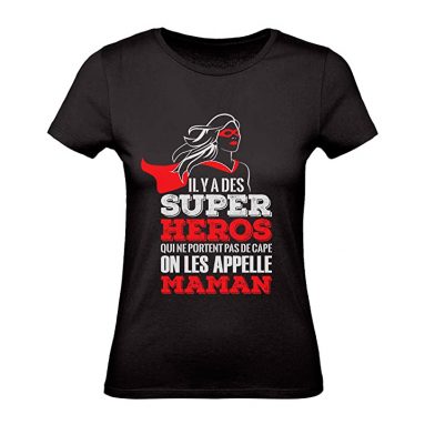 Tee shirt Super Maman Héroine